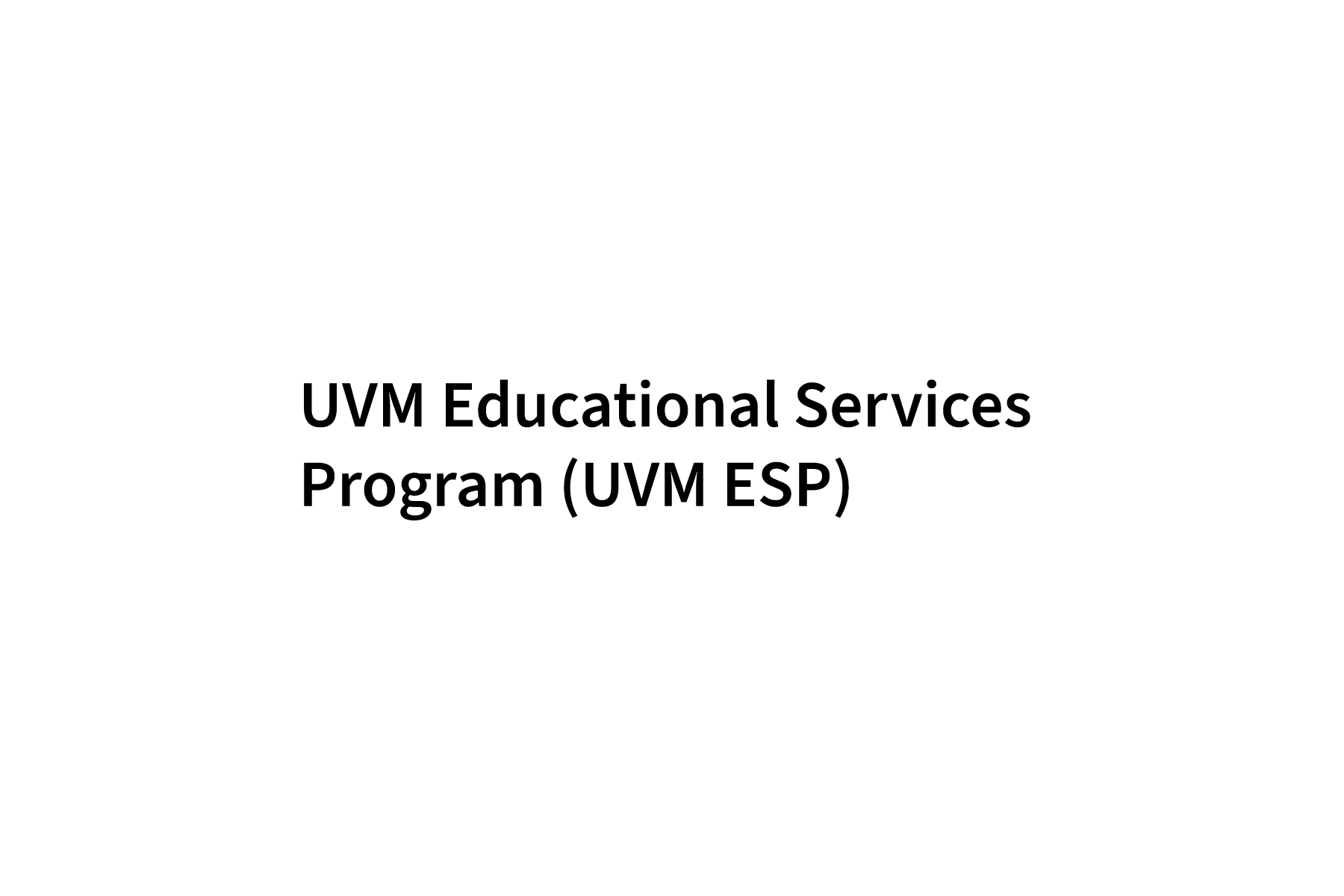 UVM Educational Services Program (UVM ESP)